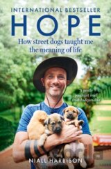 Hope – How Street Dogs Taught Me the Meaning of Life