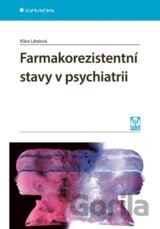 Farmakorezistentní stavy v psychiatrii
