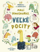 Malí dinosauríci, veľké pocity