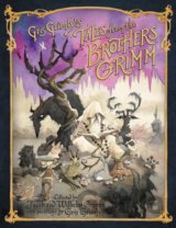 Gris Grimly's Tales from the Brothers Grimm