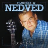 František Nedvěd: Tak šel život (2 CD)