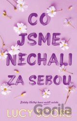 Co jsme nechali za sebou