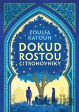 Dokud rostou citronovníky