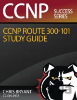 CCNP ROUTE 300-101 Study Guide