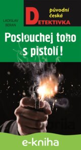 Poslouchej toho s pistolí