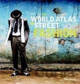 The World Atlas of Street Fashion