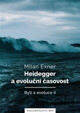 Heidegger a evoluční časovost