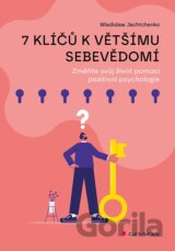 7 klíčů k většímu sebevědomí