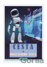Cesta do digitálneho sveta