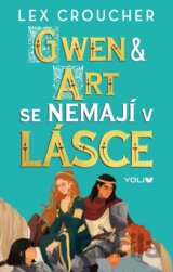 Gwen & Art se nemají v lásce