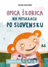 Opica Škorica na potulkách po Slovensku