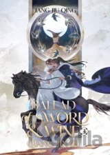 Ballad of Sword and Wine: Qiang Jin Jiu (Novel) Vol. 3