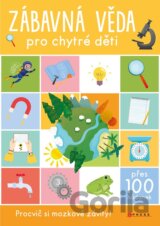 Zábavná věda pro chytré děti