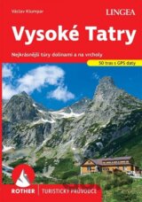 Vysoké Tatry - turistický průvodce Rother
