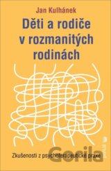 Děti a rodiče v rozmanitých rodinách