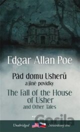 Pád domu Usherů a další povídky / The Fall of the House of Usher and other Tales