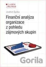 Finanční analýza organizace z pohledu zájmových skupin