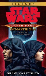 Star Wars: Darth Bane 3 - Dynastie zla