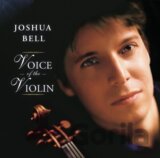 BELL, JOSHUA: VOICE OF THE VIOLIN