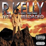 KELLY, R.: TP.3 RELOADED (  2-CD)