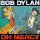 DYLAN, BOB: OH MERCY