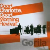 GOOD CHARLOTTE: GOOD MORNING REVIVAL