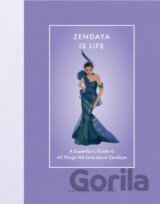 Zendaya Is Life