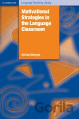 Motivational Strategies in the Language Classroom