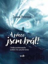 A přece jsem král!