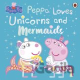 Peppa Pig: Peppa Loves Unicorns and Mermaids