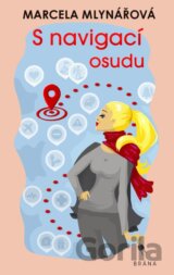 S navigací osudu