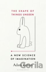 The Shape of Things Unseen