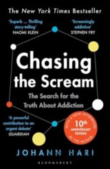 Chasing the Scream: The Search for the Truth About Addiction