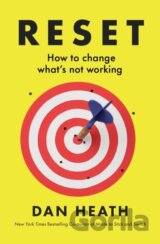 Reset : How to change what’s not working