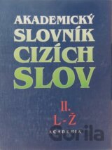 Akademický slovník cizích slov II. L-Ž