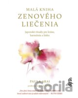 Malá kniha zenového liečenia