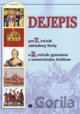 Dejepis pre 7. ročník základnej školy a 2. ročník gymnázia s osemročným štúdiom