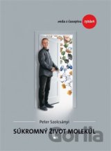 Súkromný život molekúl (Peter Szolcsányi) [SK]