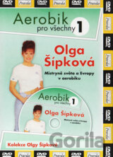 SIPKOVA,OLGA:AEROBIK PRO VSECHNY 1 - (papírový obal)