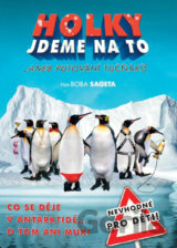 Holky jdeme na to "Aneb Putování tučňáků"