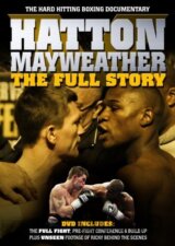 Hatton V Mayweather - The Full Story