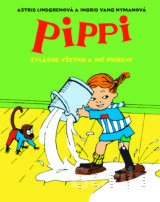 Pippi zvládne všetko a iné príbehy