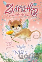 Zvířátka z Kouzelného lesa: Myška Míša
