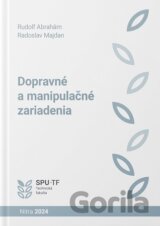 Dopravné a manipulačné zariadenia