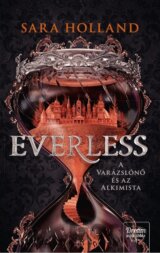 Everless - A varázslónő és az alkimista