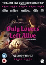 Only Lovers Left Alive [2014]