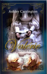Valérie - Zajatkyně plantáži (4.díl)