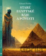 Báje a pověsti starého Egypta a Mezopotámie