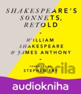 Shakespeare’s Sonnets, Retold: Classic Love Poems with a Modern Twist