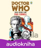 Dr Who Twice Upon A Time Unabridged Cds